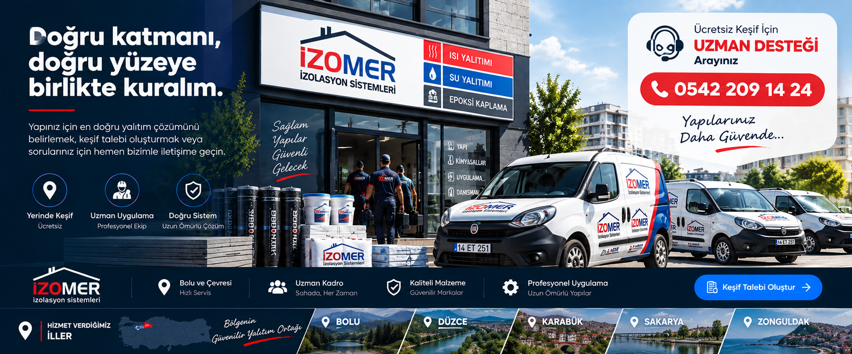 İZOMER izolasyon ekibi, hizmet araçları, yalıtım malzemeleri ve hizmet verilen Bolu, Düzce, Karabük, Sakarya ve Zonguldak illeri